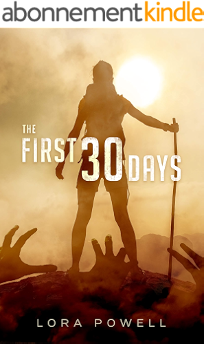 Download The First 30 Days: A Zombie Apocalypse Novel (English Edition) PDF