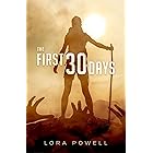 The First 30 Days: A Zombie Apocalypse Novel