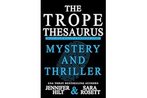 Trope Thesaurus: Mystery and Thriller (An Author Resource Guide Book 5)
