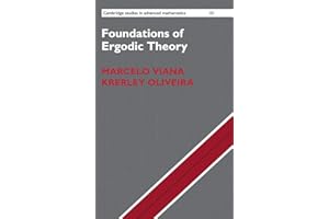 Foundations of Ergodic Theory (Cambridge Studies in Advanced Mathematics, Series Number 151)