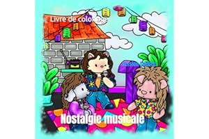 Nostalgie musicale: Livre de coloriage