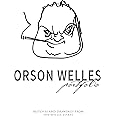 Orson Welles Portfolio: Sketches and Drawings from the Welles Estate