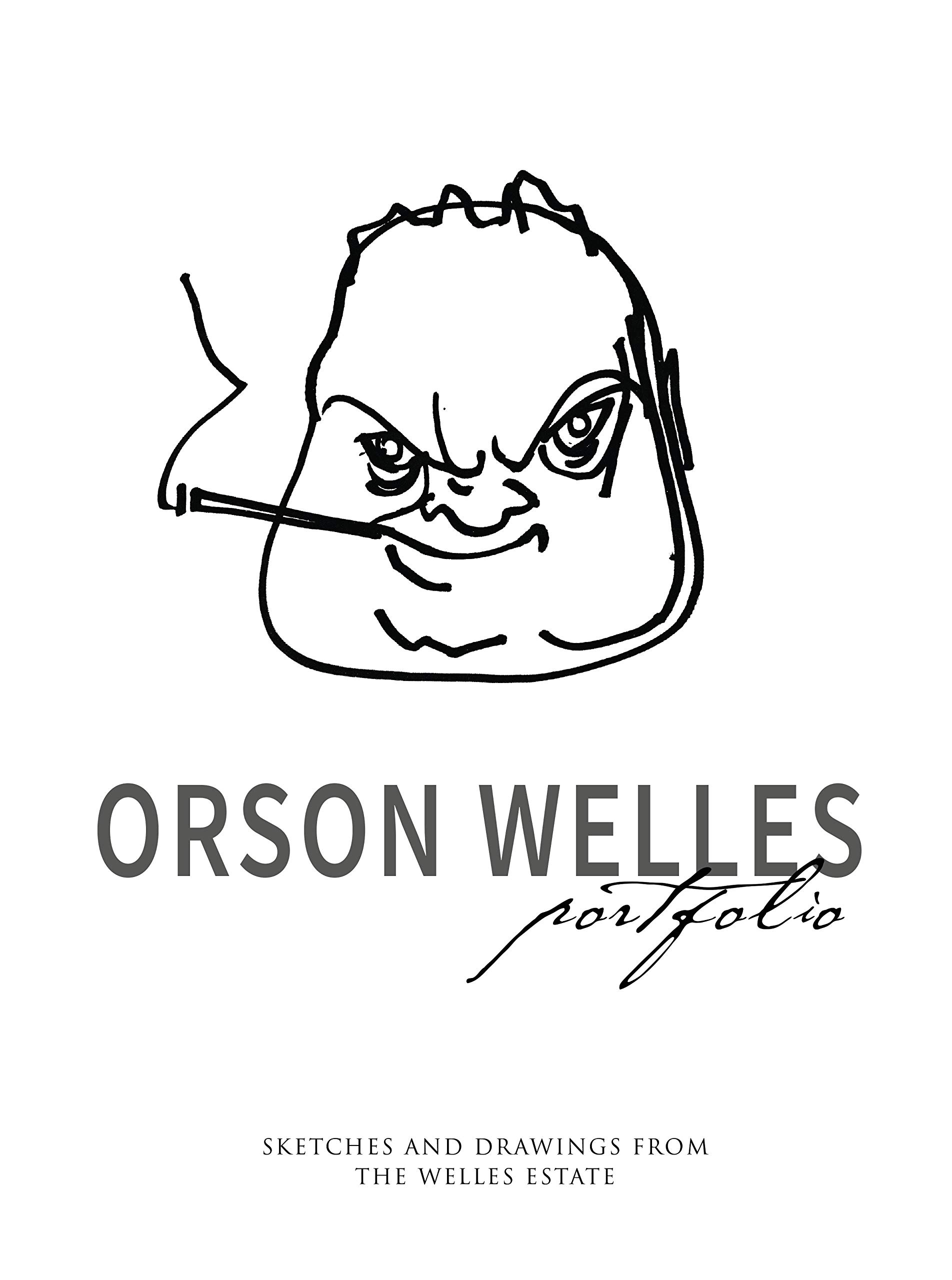 Orson Welles Portfolio Sketches And Drawings From The Welles Estate Amazon Co Uk Simon Braund 9781789090321 Books Orson Welles Portfolio Sketches And Drawings From The Welles Estate Amazon Co Uk Simon Braund 9781789090321 Books
