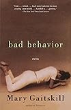 Bad Behavior: Stories