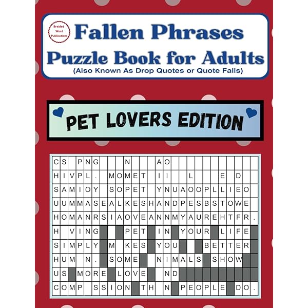 Fallen Phrases Puzzle Book for Adults (Also Known as Drop Quotes or Quote Falls): 2024 Grab Bag Edition: Publications, Braided Word: 9798870953915: Amazon.com: Books fallen-phrases-puzzle-book-for-adults-also-known-as-drop-quotes-or-quote-falls-2024-grab-bag-edition-publications-braided-word-9798870953915-amazon-com-books