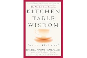 Kitchen Table Wisdom: Stories that Heal, 10th Anniversary Edition
