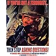 If You're Not a Terrorist... Then Stop Asking Questions: Remixed War Propaganda