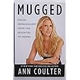 Mugged: Racial Demagoguery from the Seventies to Obama