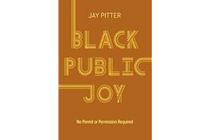 Black Public Joy: No Permit or Permission Required