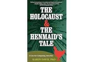 The Holocaust and the Henmaid's Tale: A Case for Comparing Atrocities