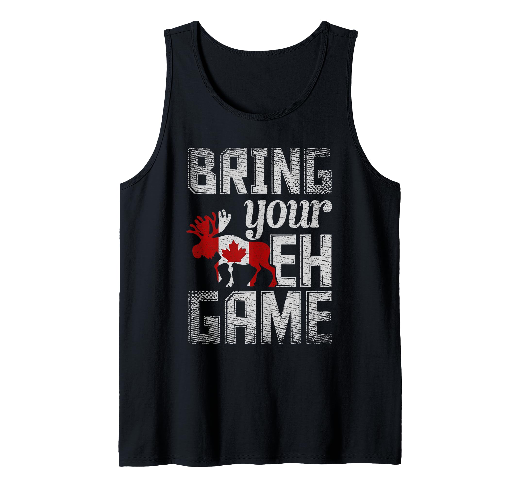 Funny Canadian Moose Maple Leaf Bring Your EH Game Canada Tank Top