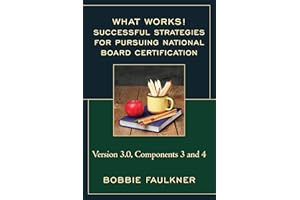 Successful Strategies for Pursuring National Board Certification (What Works!)