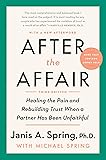 After the Affair, Third Edition: Healing the Pain