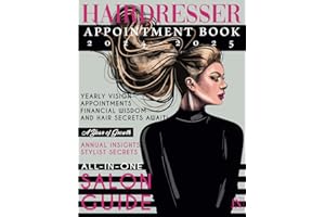 Hairdresser Appointment Book 2024-2025: Mobile Hairdresser with Hourly Slots and 15 Minute Increments Featuring a Yearly Goal Calendar, Hair Salon ... Organizer, and Inventory Management... More