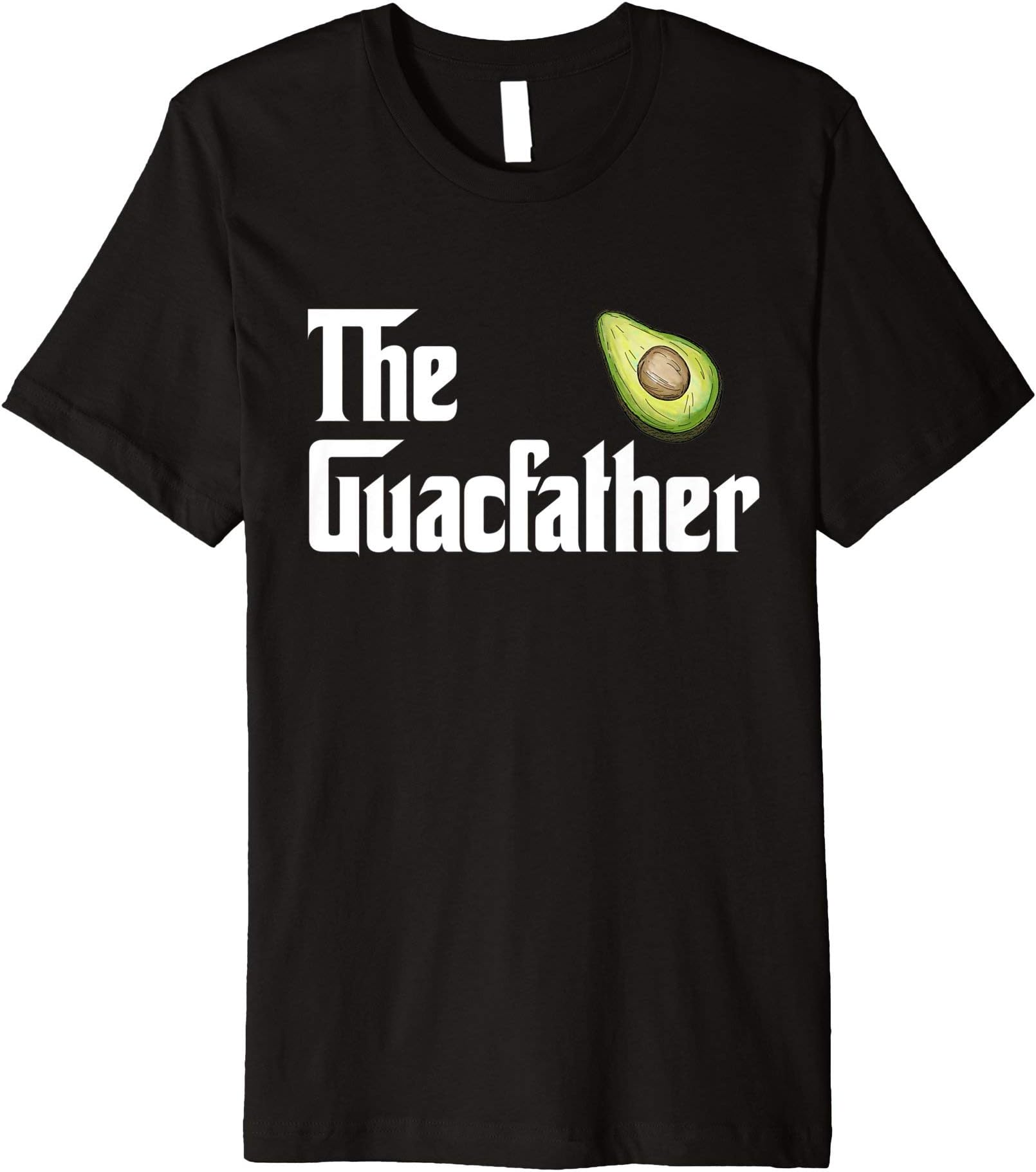 Funny Avocado Gifts & Guac ShirtsThe Guacamole Father T-Shirt Funny Avocado Lover Gift Shirt Premium T-Shirt