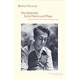 Robert Duncan: The Collected Early Poems and Plays (The Collected Writings of Robert Duncan)