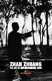 Zhan Zhuang: The Art of Nourishing Life