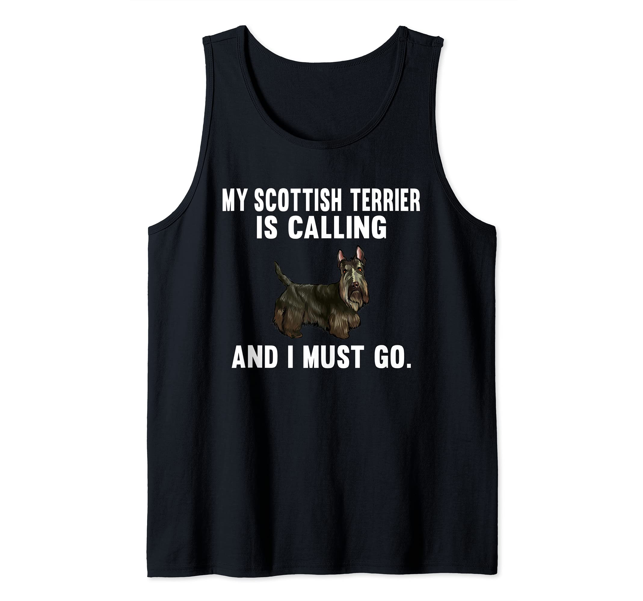 Funny My Scottish Terrier Is Calling And I Must Go Dog Tank Top