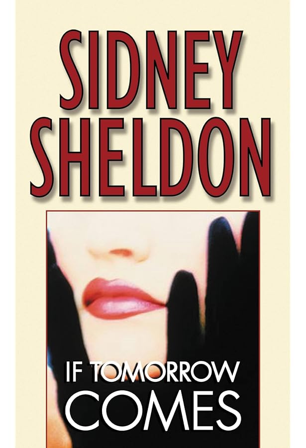 Sidney Sheldon: Three Complete Novels : Bloodline; A Stranger in