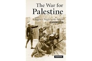 The War for Palestine: Rewriting the History of 1948, 2nd Edition (Cambridge Middle East Studies 15) (Cambridge Middle East S