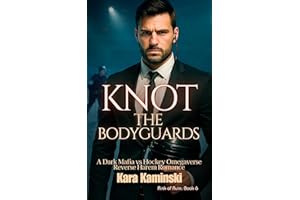 Knot the Bodyguards: A Dark Mafia vs Hockey Omegaverse Reverse Harem Romance (Rink of Ruin)