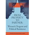 From Property to Partner: Women’s Progress and Political Resistance