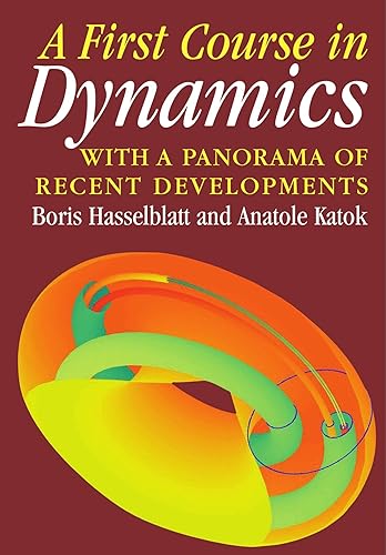 Download A First Course in Dynamics: with a Panorama of Recent Developments PDF