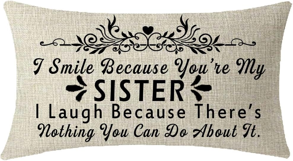 Nice Gift To Sister Friends I Smile Because You're My Sister Lumbar Waist Cotton Linen Throw Pillow Case Cushion Cover Couch Sofa Decorative Rectangular 12x20 inches