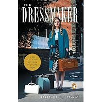 The Dressmaker: A Novel: Ham, Rosalie: 9780143129066: Amazon.com ...
