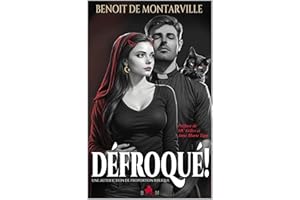 Défroqué!: Une autofiction de proportion biblique (French Edition)