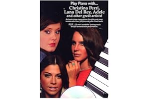 Play Piano With... Christina Perri, Lana Del Ray, Adele And Other Great Artists