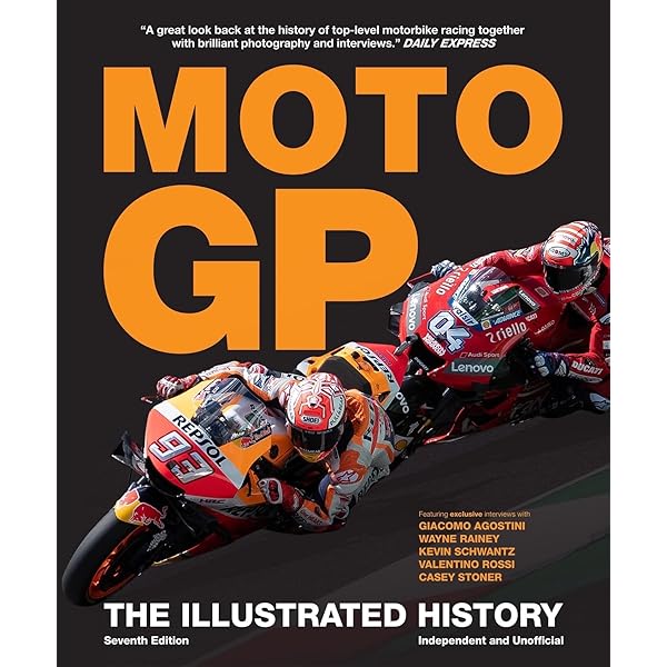 MotoGP: The Complete Championship History: The Definitive Guide to