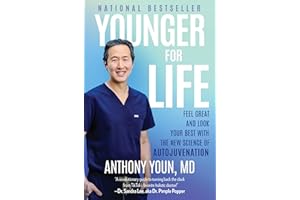Younger for Life: Feel Great and Look Your Best with the New Science of Autojuvenation