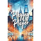 Playing a Player (Sweet Cravings)
