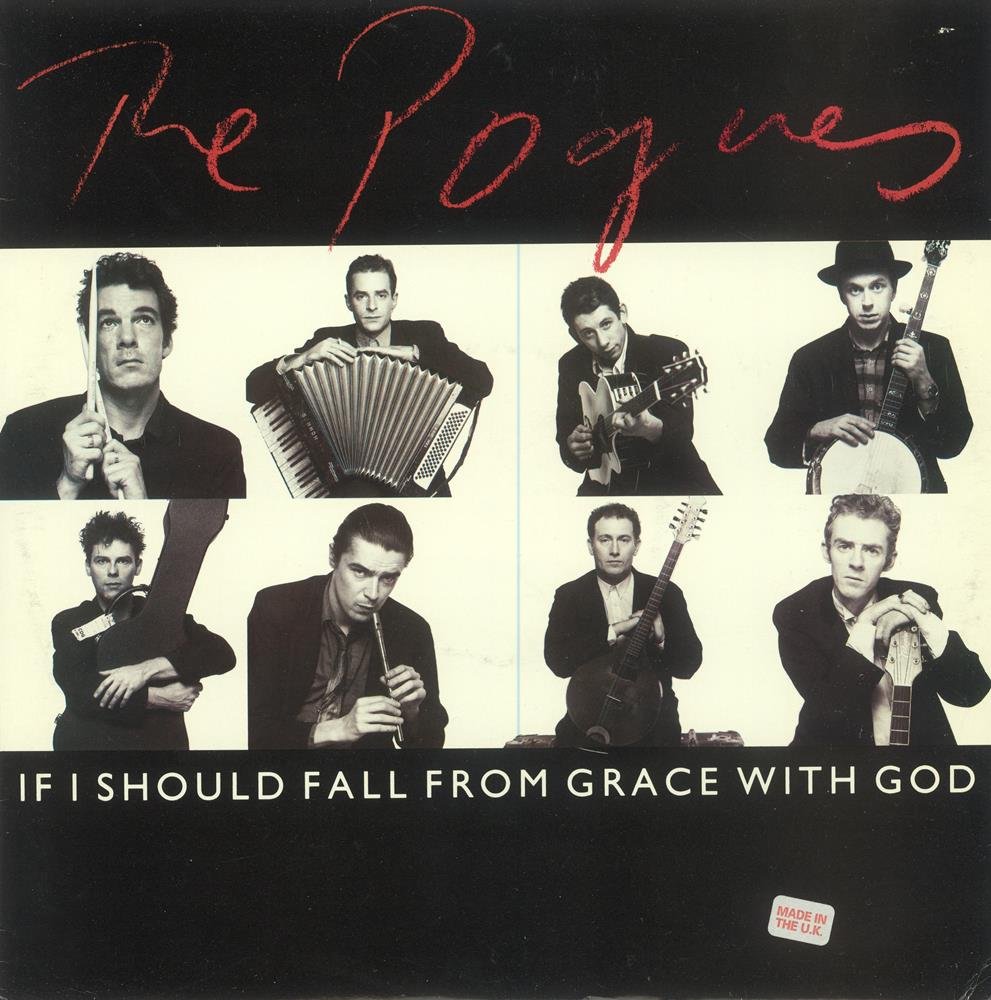 The Pogues If I Should Fall From Grace With God 1988 12