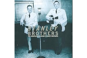 The Complete Columbia Stanley Brothers