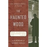 The Haunted Wood: Soviet Espionage in America - The Stalin Era (Modern Library Paperbacks)