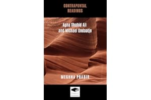 Contrapuntal Readings: Agha Shahid Ali and Michael Ondaatje