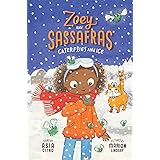 Caterflies and Ice (Zoey and Sassafras, 4)