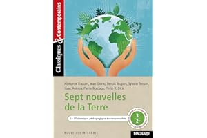 Sept nouvelles de la Terre - Classiques et Contemporains: Quand la littérature éveille les consciences