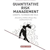 Quantitative Risk Management: Concepts, Techniques and Tools - Revised Edition (Princeton Series in Finance)