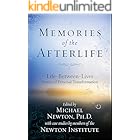 Memories of the Afterlife: Life-Between-Lives Stories of Personal Transformation