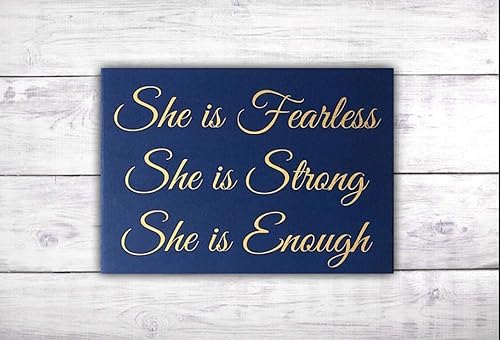 Amazon Com She Is Fearless She Is Strong She Is Enough Sign
