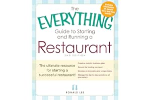 The Everything Guide to Starting and Running a Restaurant: The ultimate resource for starting a successful restaurant! (Every
