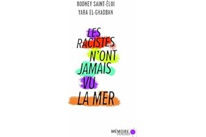 Les racistes n'ont jamais vu la mer (French Edition)