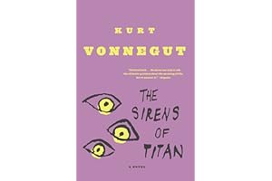 The Sirens of Titan: A Novel