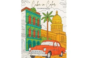 Cuba in Color - Coloring Book: A Journey Through Time and Landscape - Perfect for fans of Havana, Caribbean travel, vintage a