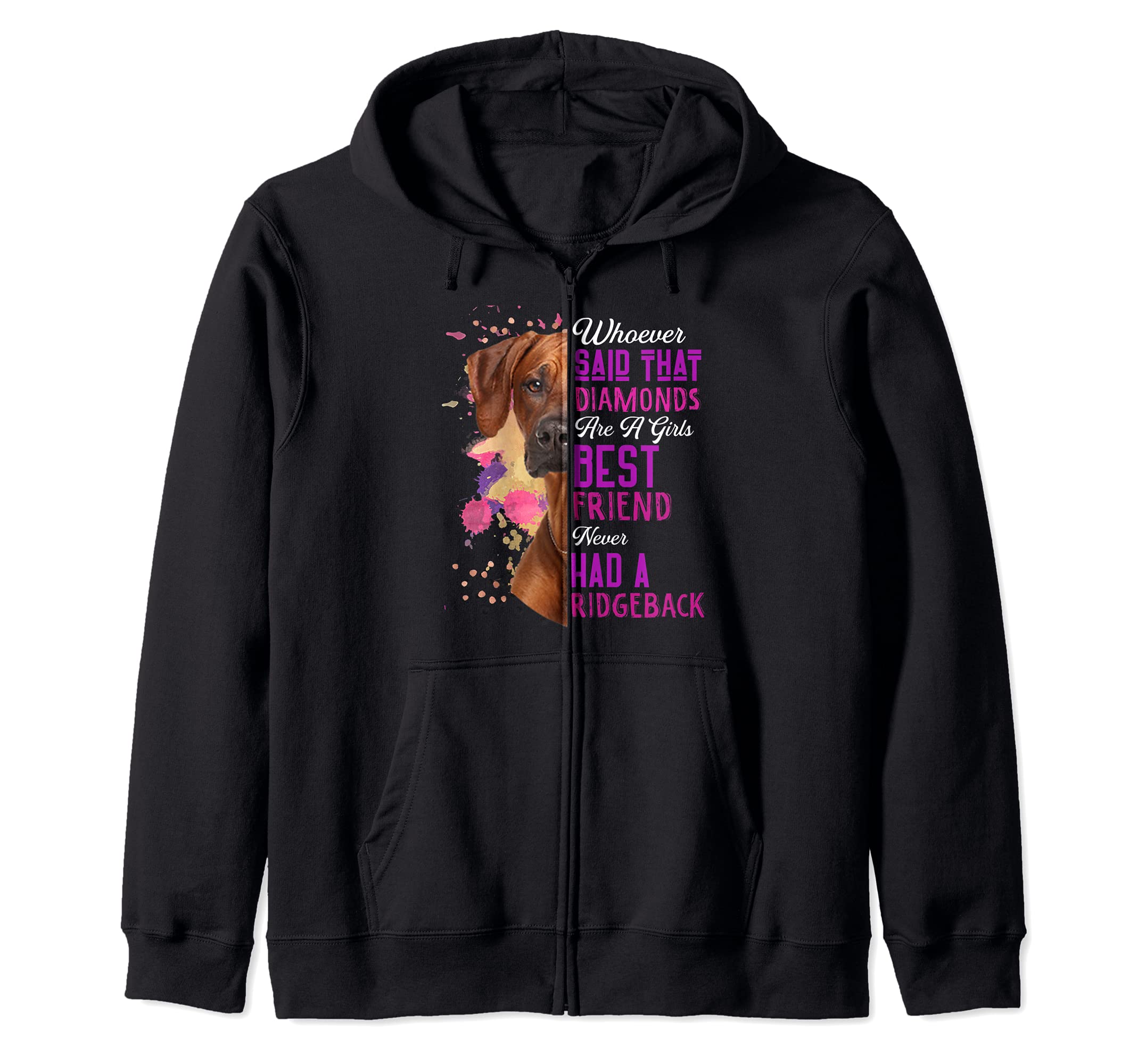 Rhodesian Ridgebacks Dogs Are A Girls Best Friend Dog Funny Zip Hoodie