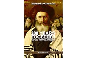 200 Years Together I: The Jews Before the Revolution