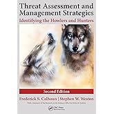 Threat Assessment and Management Strategies